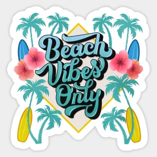 Beach Vibes Only Sticker